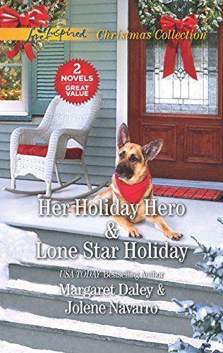 Her Holiday Hero and Lone Star Holiday by Jolene Navarro