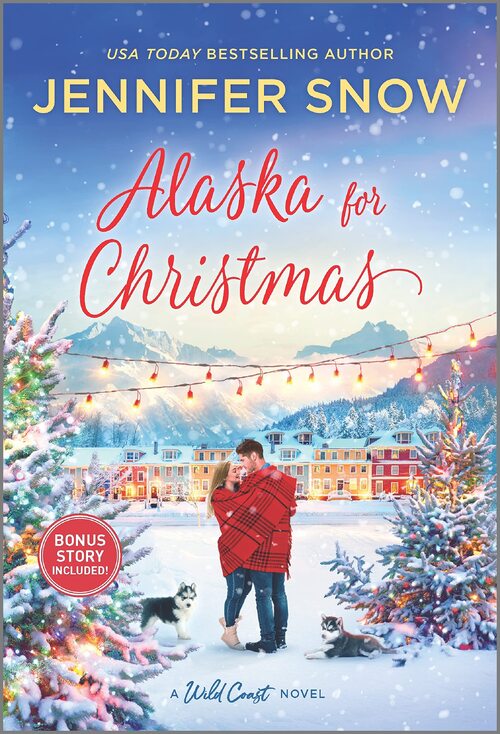 Alaska for Christmas by Jennifer Snow