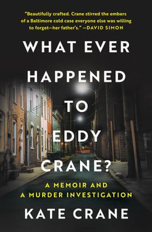 What Ever Happened to Eddy Crane? by Vivienne Leheny