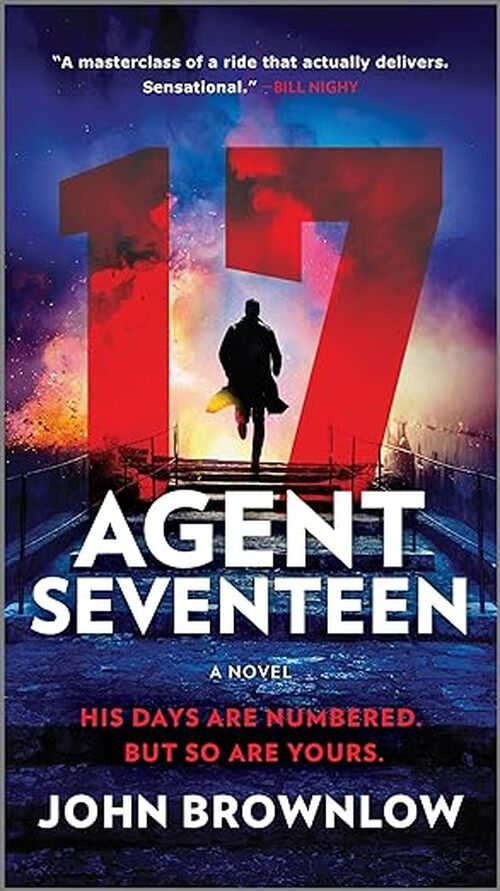 Agent Seventeen by John Brownlow