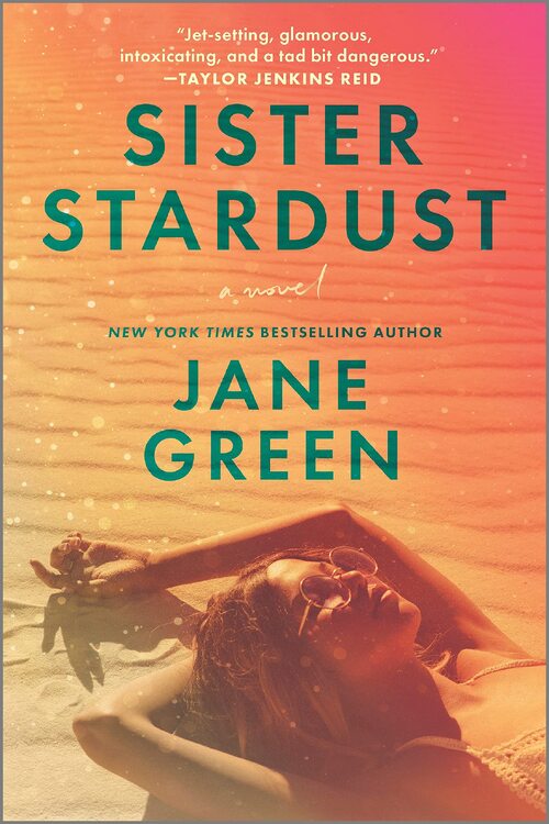 Sister Stardust by Jane Green