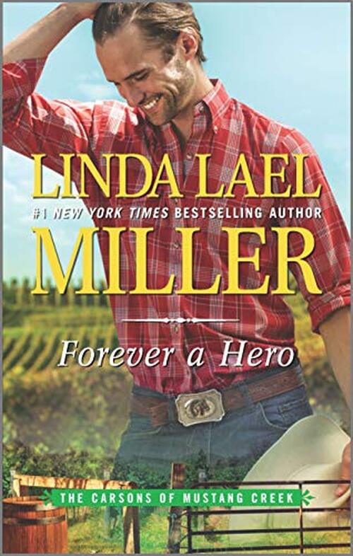 Forever a Hero by Linda Lael Miller