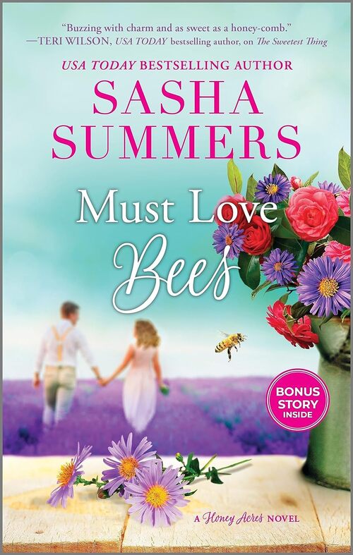 Must Love Bees by Sasha Summers
