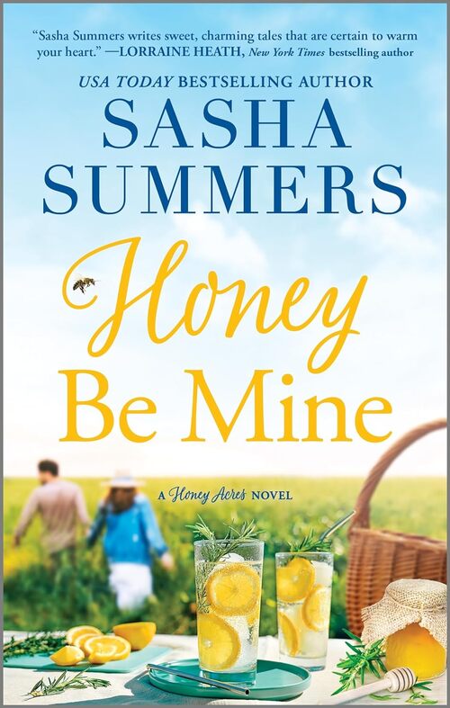 Honey, Be Mine by Sasha Summers