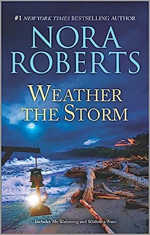 Weather the Storm by Nora Roberts