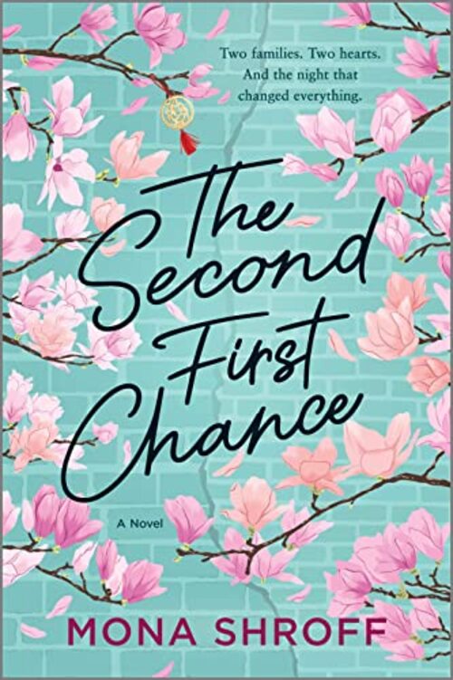 The Second First Chance by Mona Shroff