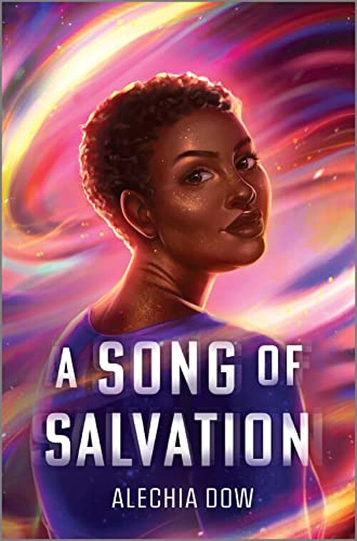 A Song of Salvation by Alechia Dow