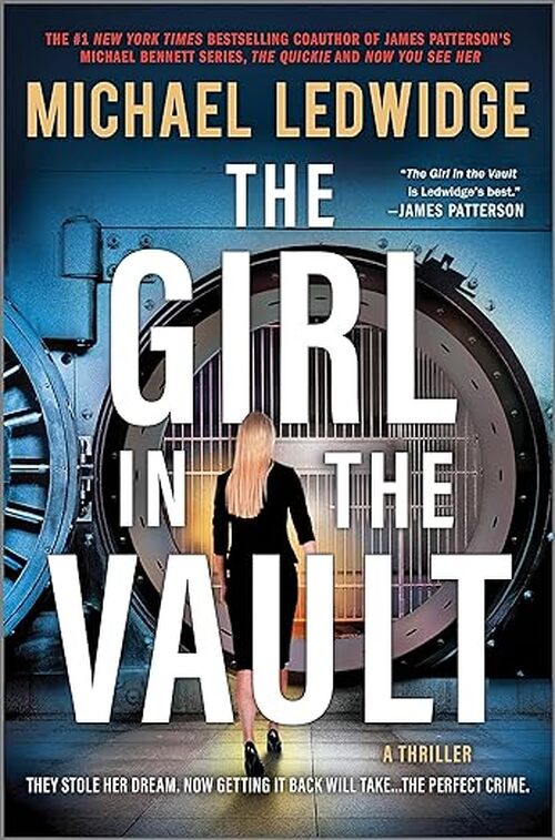 The Girl in the Vault by Michael Ledwidge