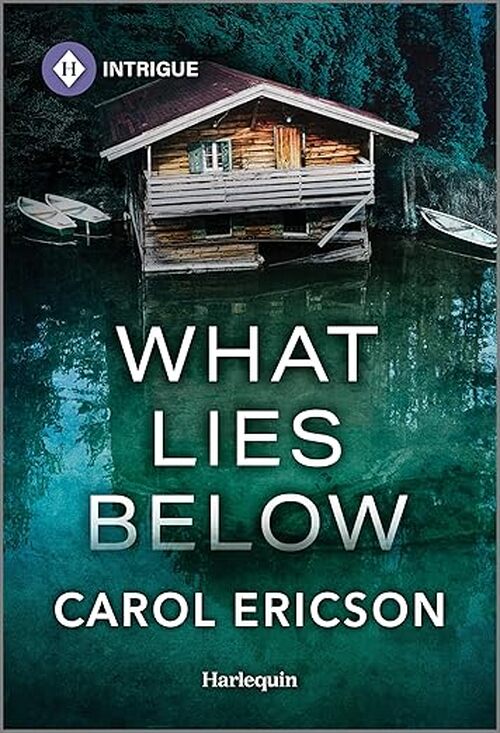 What Lies Below by Carol Ericson