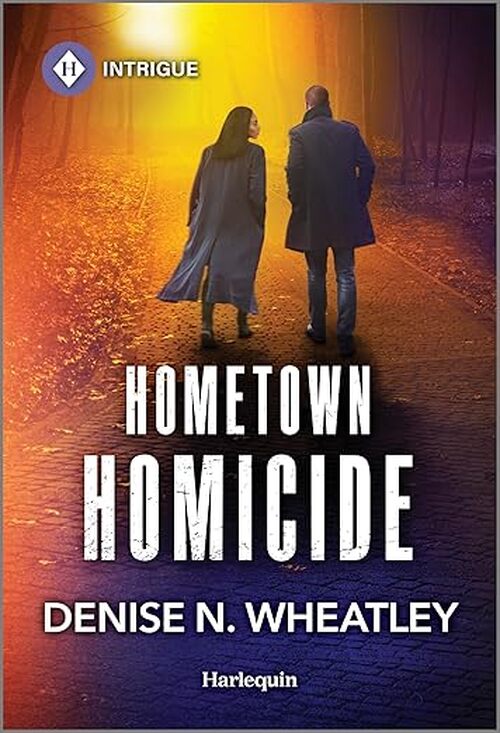 Hometown Homicide by Denise N. Wheatley