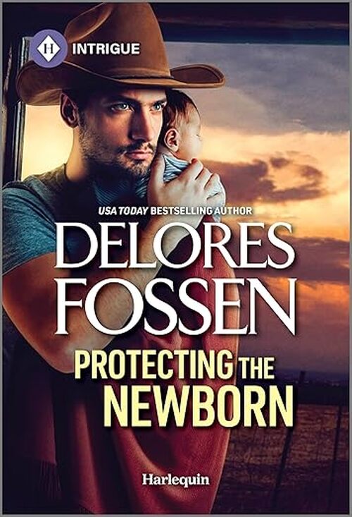 Protecting the Newborn by Delores Fossen