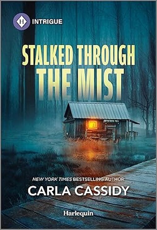Stalked Through the Mist by Carla Cassidy