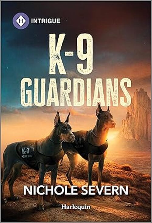 K-9 Guardians by Nichole Severn
