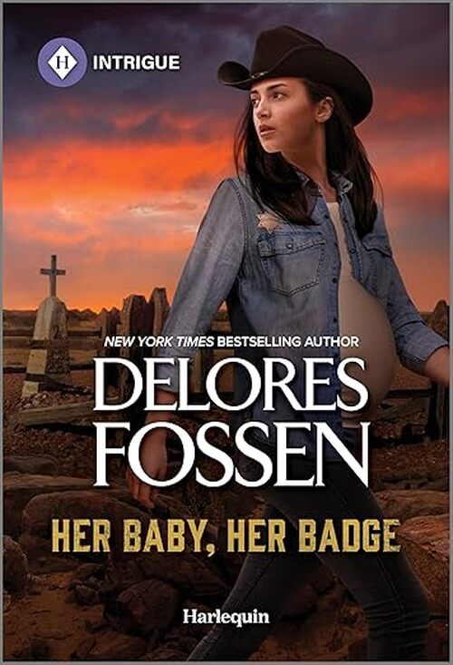 Her Baby, Her Badge by Delores Fossen