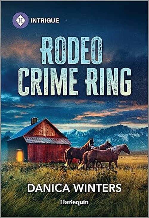 Rodeo Crime Ring by Danica Winters