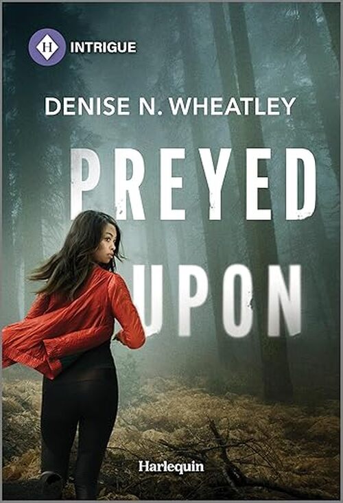 Preyed Upon by Denise N. Wheatley