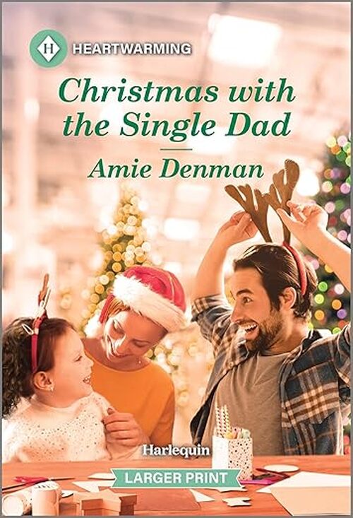 Christmas with the Single Dad by Amie Denman