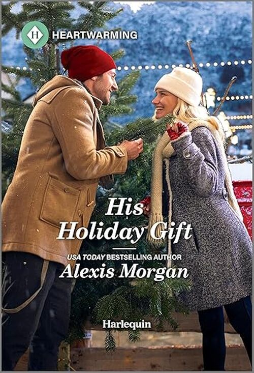 His Holiday Gift by Alexis Morgan