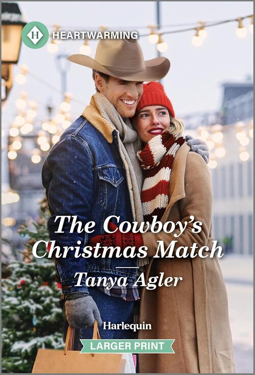 The Cowboy's Christmas Match by Tanya Agler