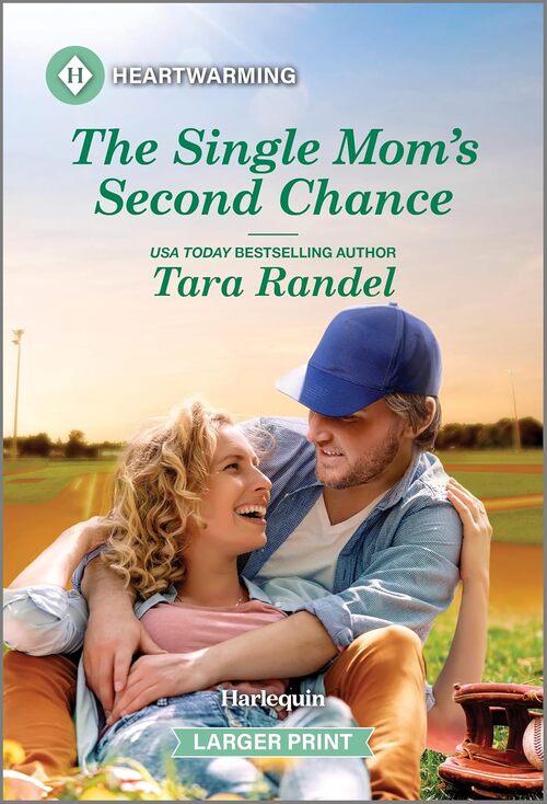 The Single Mom's Second Chance by Tara Randel