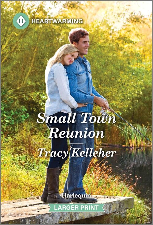 Small Town Reunion by Tracy Kelleher
