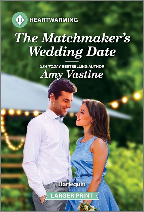 The Matchmaker's Wedding Date by Amy Vastine
