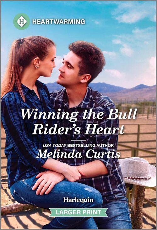 Winning the Bull Rider's Heart by Melinda Curtis