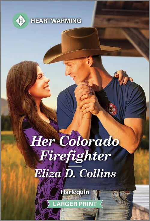 Her Colorado Firefighter by Eliza D. Collins
