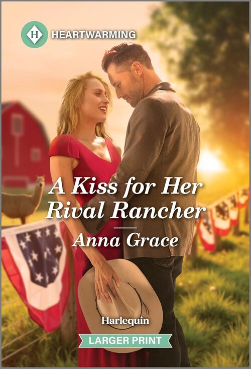 A Kiss for Her Rival Rancher by Anna Grace