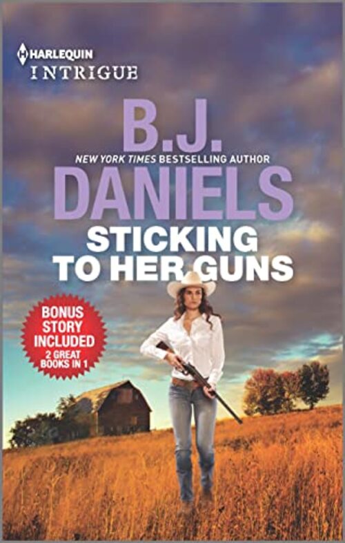 Sticking To Her Guns by B. J. Daniels