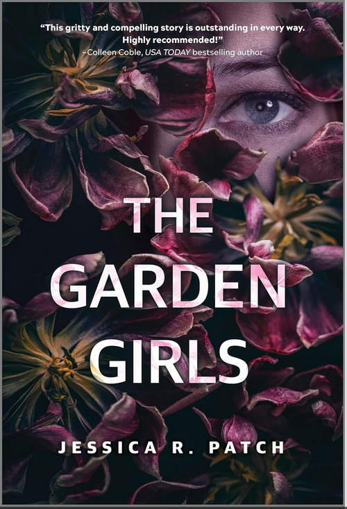 The Garden Girls by Jessica R. Patch