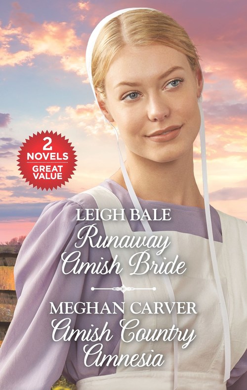 Runaway Amish Bride and Amish Country Amnesia by Leigh Bale