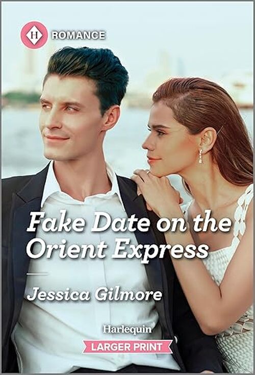 Fake Date on the Orient Express by Jessica Gilmore