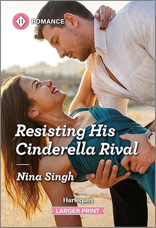 Resisting His Cinderella Rival by Nina Singh