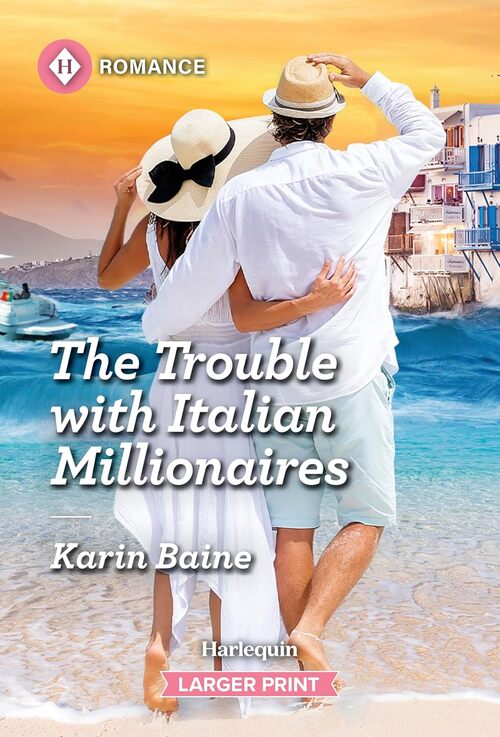 The Trouble with Italian Millionaires by Karin Baine