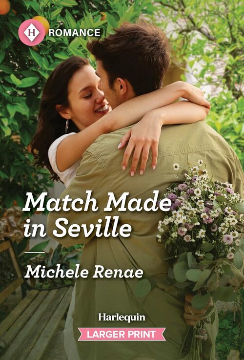 Match Made in Seville by Michele Renae