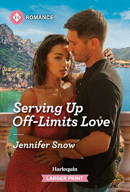 Serving Up Off-Limits Love by Jennifer Snow