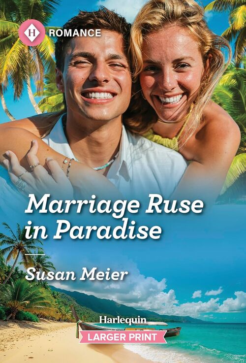 Marriage Ruse in Paradise by Susan Meier