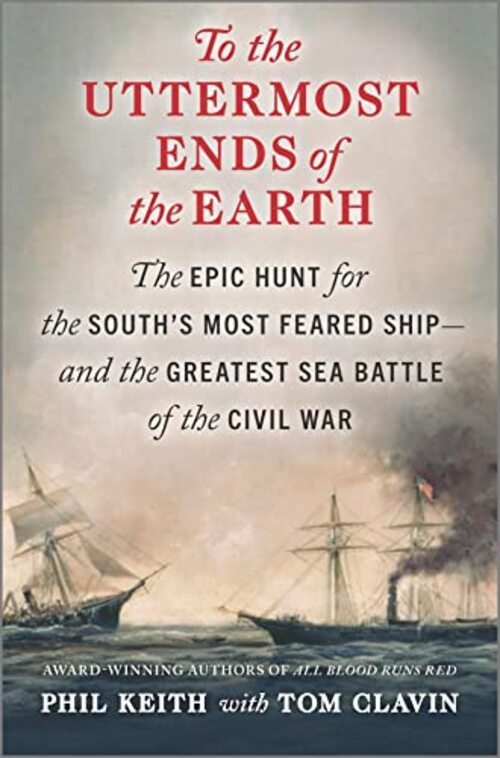 To the Uttermost Ends of the Earth by Phil Keith