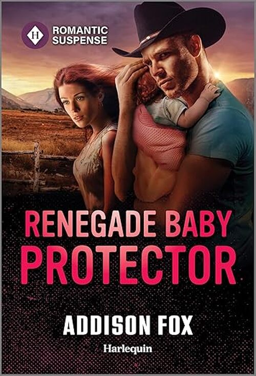 Renegade Baby Protector by Addison Fox