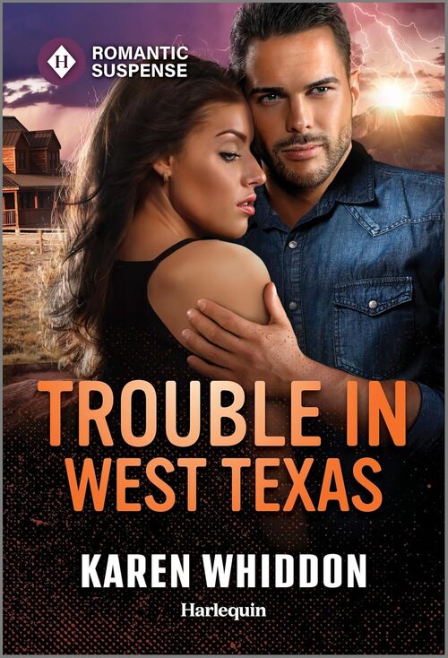 Trouble In West Texas by Karen Whiddon
