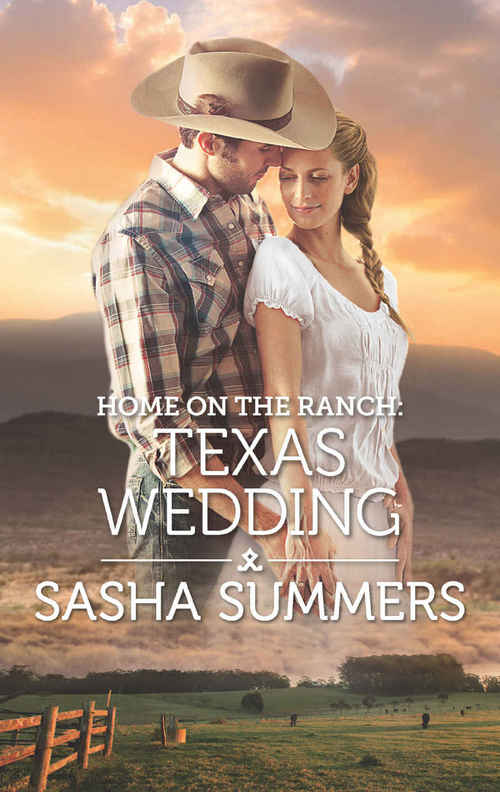 Home on the Ranch: Texas Wedding by Sasha Summers