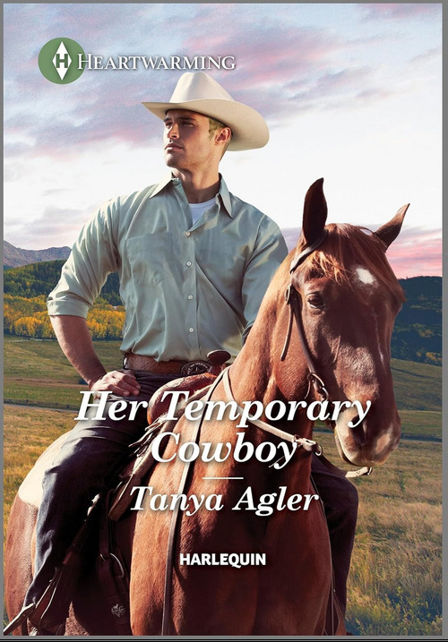 Her Temporary Cowboy by Tanya Agler
