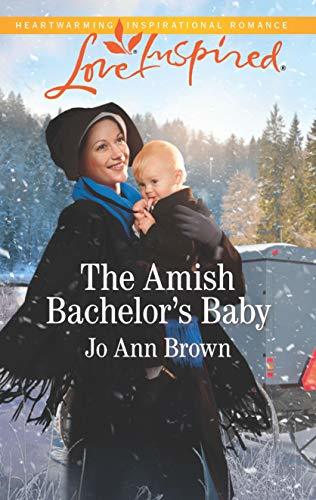 The Amish Bachelor's Baby by Jo Ann Brown