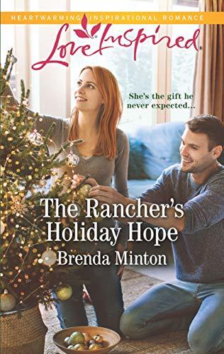 The Rancher's Holiday Hope by Brenda Minton
