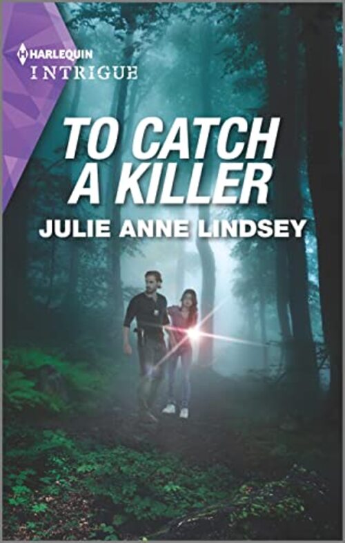 To Catch a Killer by Julie Anne Lindsey