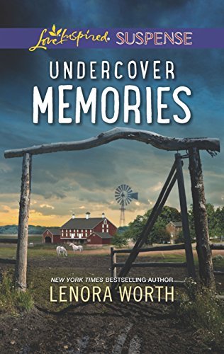 Undercover Memories by Lenora Worth