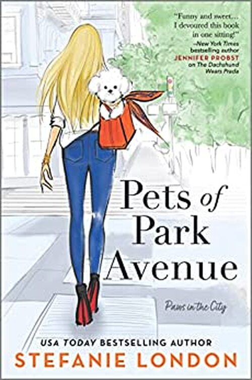 Pets of Park Avenue by Stefanie London