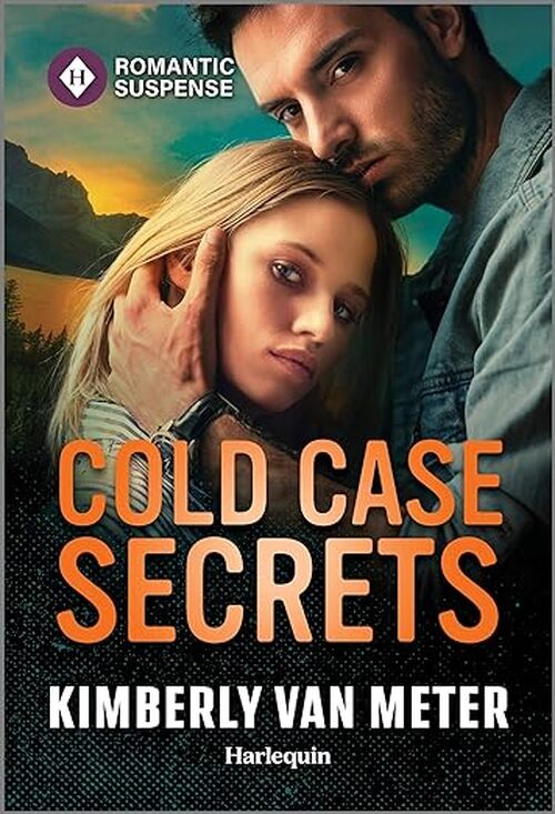 Cold Case Secrets by Kimberly Van Meter