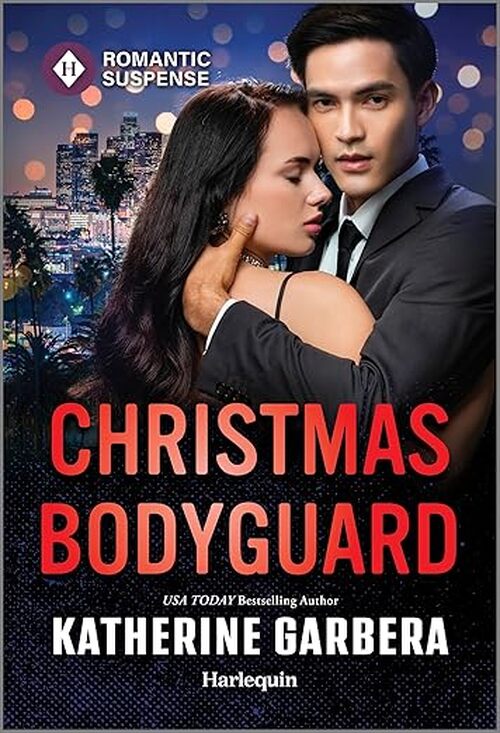 Christmas Bodyguard by Katherine Garbera